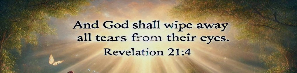 GOD Will Wipe Away All My Tears